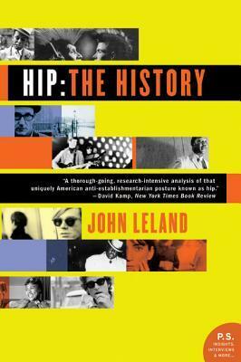 Hip: The History by John Leland
