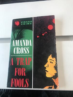 A Trap for Fools by Carolyn G. Heilbrun, Amanda Cross