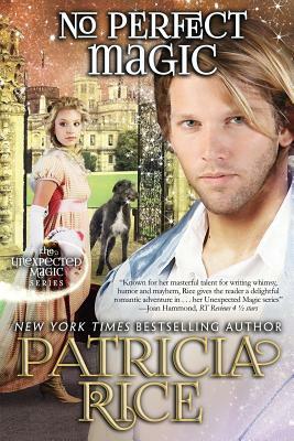 No Perfect Magic by Patricia Rice