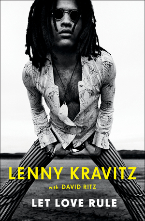 Let Love Rule by Lenny Kravitz