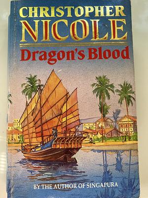 Dragon's Blood by Christopher Nicole