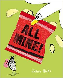 All Mine! by Zehra Hicks