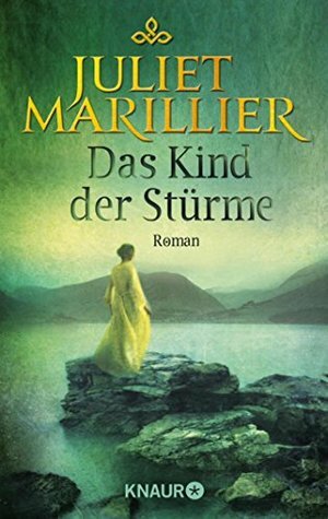 Das Kind der Stürme by Regina Winter, Juliet Marillier