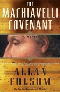 The Machiavelli Covenant by Allan Folsom