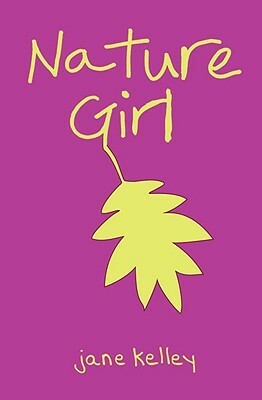 Nature Girl by Jane Kelley