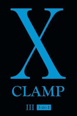 X, Vol. 3: Includes Vols. 1, 2 & 3 by CLAMP