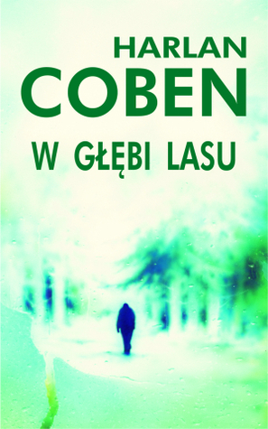 W głębi lasu by Zbigniew A. Królicki, Harlan Coben