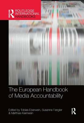 The European Handbook of Media Accountability by 