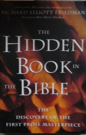 Hidden Book In The Bible by Richard Elliott Friedman