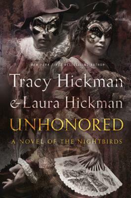 Unhonored by Tracy Hickman