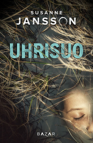 Uhrisuo by Susanne Jansson