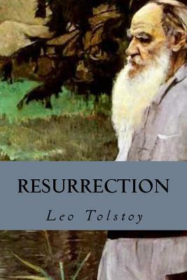 Resurrection by Leo Tolstoy