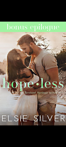 Hopeless Bonus Epilogue by Elsie Silver