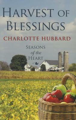 Harvest of Blessings by Charlotte Hubbard