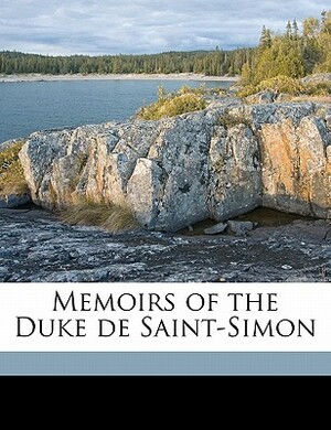 Memoirs of the Duke de Saint-Simon by 