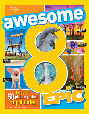 Awesome 8 Epic by Michelle Harris, Julie Beer