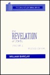 The Revelation of John, Volume 2 by William Barclay