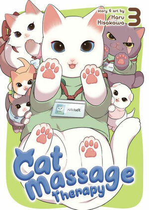Cat Massage Therapy, Vol. 3 by Haru Hisakawa