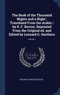 The Book of the Thousand Nights and a Night; Translated From the Arabic  by Anonymous