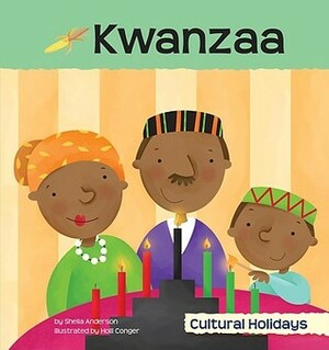 Kwanzaa by Holli Conger, Sheila Anderson