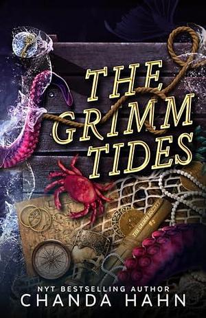 The Grimm Tides: The Grimm Society 2 by Chanda Hahn, Chanda Hahn