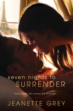 Seven Nights to Surrender by Jeanette Grey
