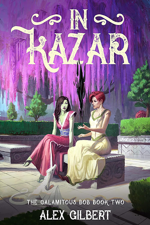 In Kazar by Álex Gilbert