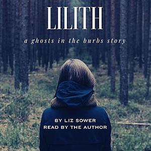 Lilith by Liz Sower