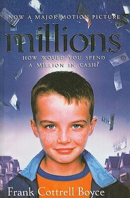 Millions "Who wants to be a millionaire anyway?" by Frank Cottrell Boyce