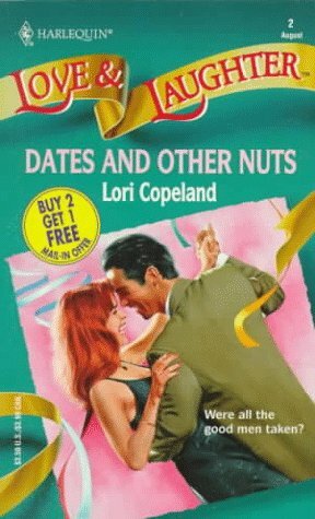 Dates And Other Nuts by Lori Copeland