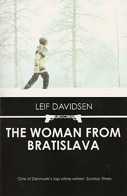 The Woman from Bratislava by Leif Davidsen, Barbara J. Haveland