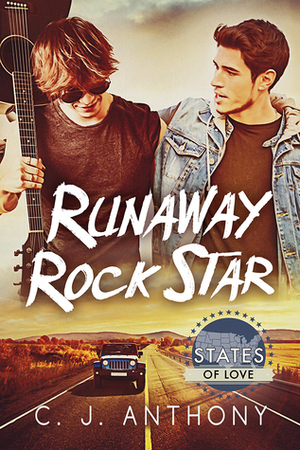Runaway Rock Star by C.J. Anthony