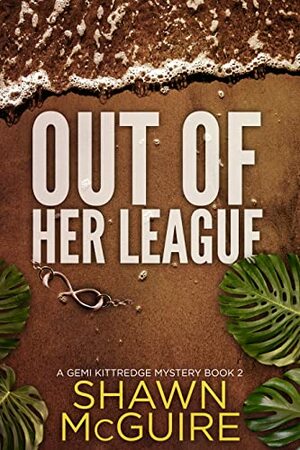 Out of Her League by Shawn McGuire