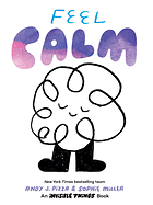 Feel Calm by Sophie Miller, Andy J. Pizza