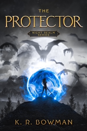 The Protector  by K.R. Bowman