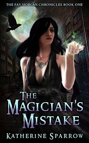 The Magician's Mistake by Katherine Sparrow