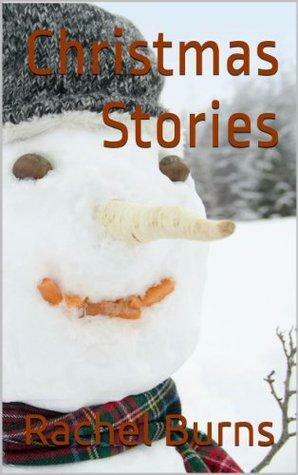 Christmas Stories by Rachel Burns