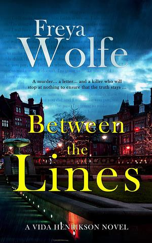 Between The Lines by Freya Wolfe, Freya Wolfe