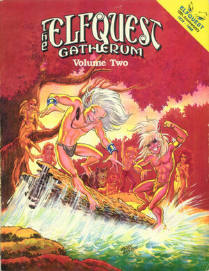 The ElfQuest Gatherum Volume Two by Wendy Pini, Richard Pini