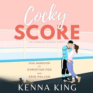 Cocky Score by Kenna King