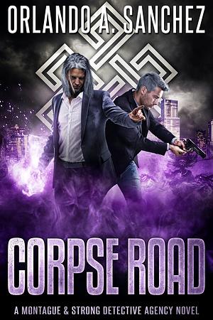 Corpse Road by Orlando A. Sanchez