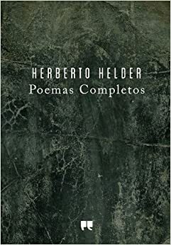 Poemas Completos by Herberto Helder