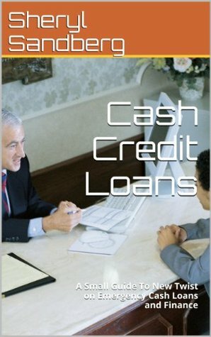 Cash Credit Loans by Sheryl Sandberg