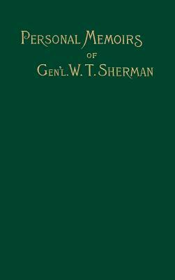 Memoirs of Gen. W. T. Sherman: Volume II by William Tecumseh Sherman