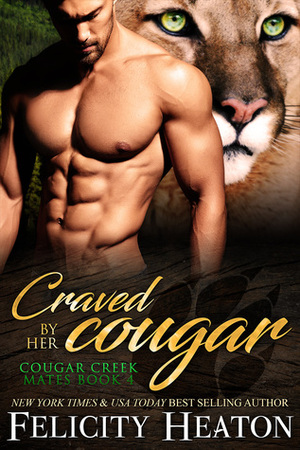 Craved by her Cougar by Felicity Heaton