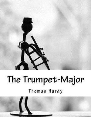 The Trumpet-Major by Thomas Hardy