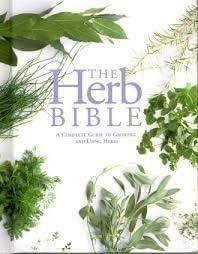 The Herb Bible: Complete Guide to Growing and Using Herbs by Jennie Harding