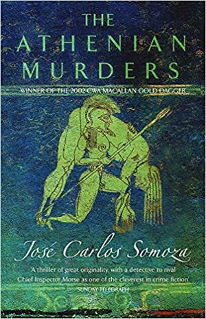 The Athenian Murders by José Carlos Somoza