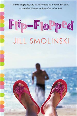 Flip-Flopped by Jill Smolinski