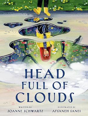 Head Full of Clouds by Joanne Schwartz